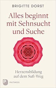 Herzensbildung auf dem Sufi-Weg